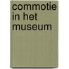Commotie in het museum door Sybo de Geus