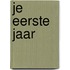 Je eerste jaar