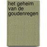 Het geheim van de goudenregen door Chris Houtman
