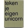 Teken je eigen unicorn by Lulu Mayo