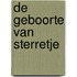 De geboorte van Sterretje