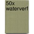 50x waterverf