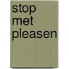 Stop met pleasen door Andrea Mathews