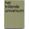 Het trillende universum door Martijn van Calmthout