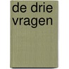 De drie vragen door Don Miguel Ruiz