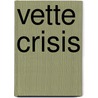 Vette crisis door Joke Janssen