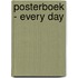 Posterboek - Every day
