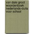 Van Dale Groot woordenboek Nederlands-Duits voor school