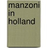 Manzoni in Holland door Julia Mullié