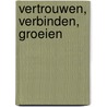Vertrouwen, verbinden, groeien door The hup