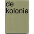 De Kolonie