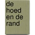 De hoed en de rand