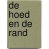 De hoed en de rand door Sara-Maria Smit