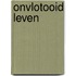 Onvlotooid leven