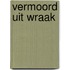 Vermoord uit wraak