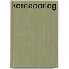 Koreaoorlog door Liek Mulder