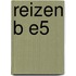 Reizen B E5