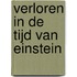 Verloren in de tijd van Einstein