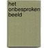 Het onbesproken beeld