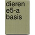 dieren E5-A basis