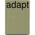 Adapt