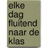 Elke dag fluitend naar de klas