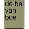 De bal van boe door Thea Dubelaar
