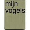 Mijn vogels door Paul Mentink