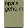 Opa's geheim door Karen Karsten