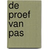 De proef van Pas door Kristien Tack