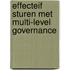 Effecteif sturen met multi-level Governance