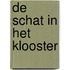 De Schat in het Klooster