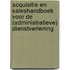 Acquisitie en Saleshandboek voor de (administratieve) dienstverlening
