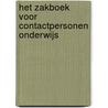 Het zakboek voor contactpersonen onderwijs by Anke Visser