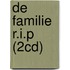 De familie R.I.P (2CD)