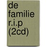 De familie R.I.P (2CD) door Paul van Loon