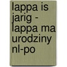 Lappa is jarig - Lappa ma urodziny NL-PO by Mirjam Visker