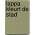 Lappa kleurt de stad