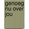 Genoeg nu over jou door Magne van den Berg