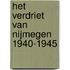 Het verdriet van Nijmegen 1940-1945