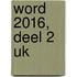 Word 2016, deel 2 UK