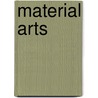 Material Arts door Rob Conradi