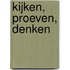 Kijken, proeven, denken