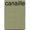 Canaille by Jan Cremer