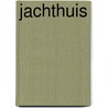 Jachthuis door Oscar van den Boogaard