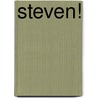 Steven! door René Huigen