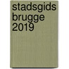 Stadsgids Brugge 2019 door Onbekend