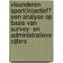 Vlaanderen sport(in)actief? Een analyse op basis van survey- en administratieve cijfers