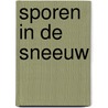 Sporen in de sneeuw by Patricia St John