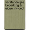 Verstandelijke beperking & eigen invloed by Unknown